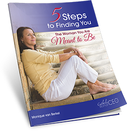 Receive My Free E-Book; Five Steps to Finding You - The Woman You Are Meant To Be